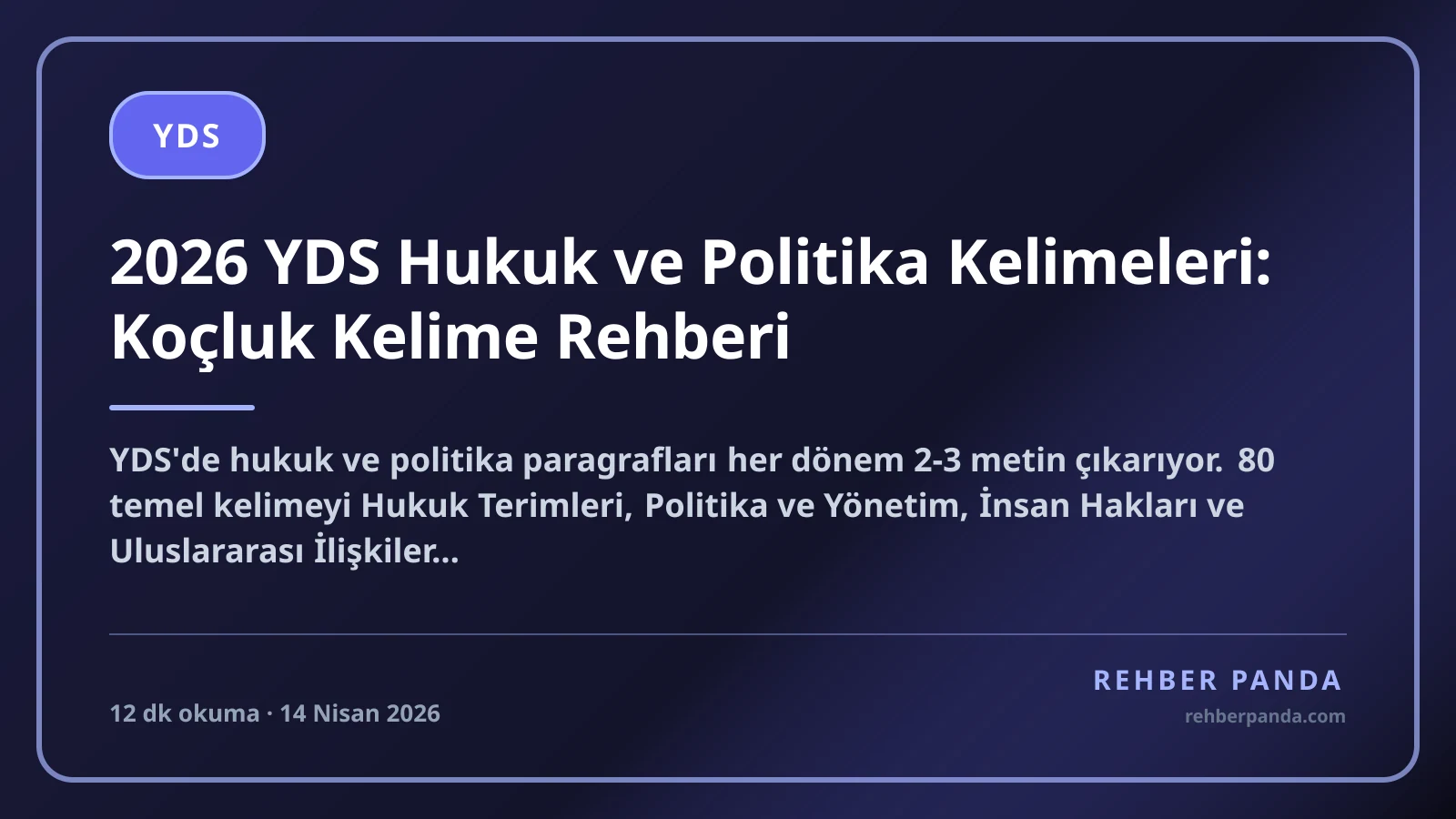 2026 YDS Hukuk ve Politika Kelimeleri: Koçluk Kelime Rehberi