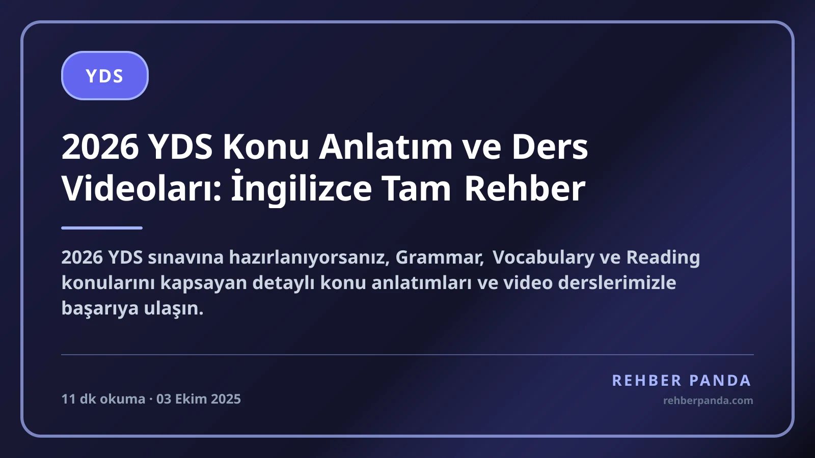 2026 YDS Konu Anlatım ve Ders Videoları: İngilizce Tam Rehber