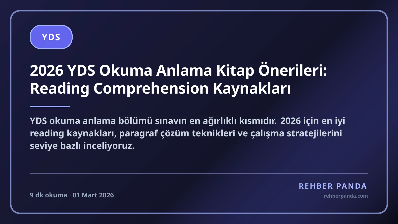 2026 YDS Okuma Anlama Kitap Önerileri: Reading Comprehension Kaynakları