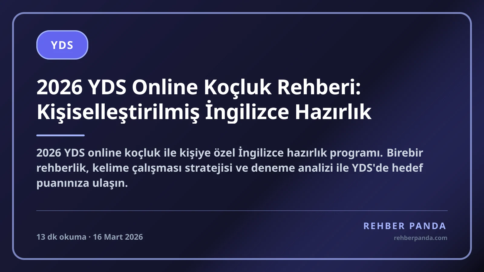 2026 YDS Online Koçluk Rehberi: Kişiselleştirilmiş İngilizce Hazırlık
