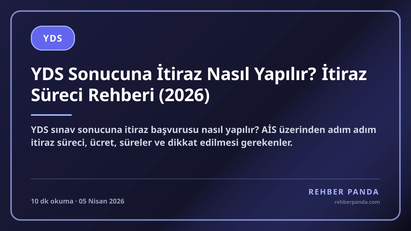 YDS Sonucuna İtiraz Nasıl Yapılır? İtiraz Süreci Rehberi (2026)