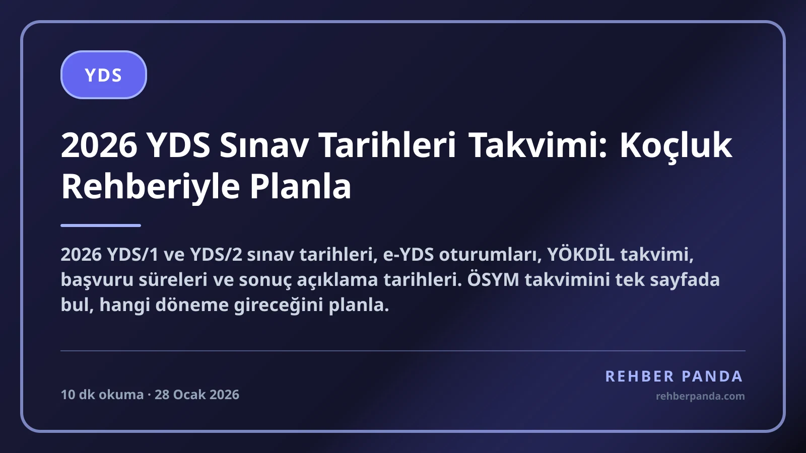 2026 YDS Sınav Tarihleri Takvimi: Koçluk Rehberiyle Planla