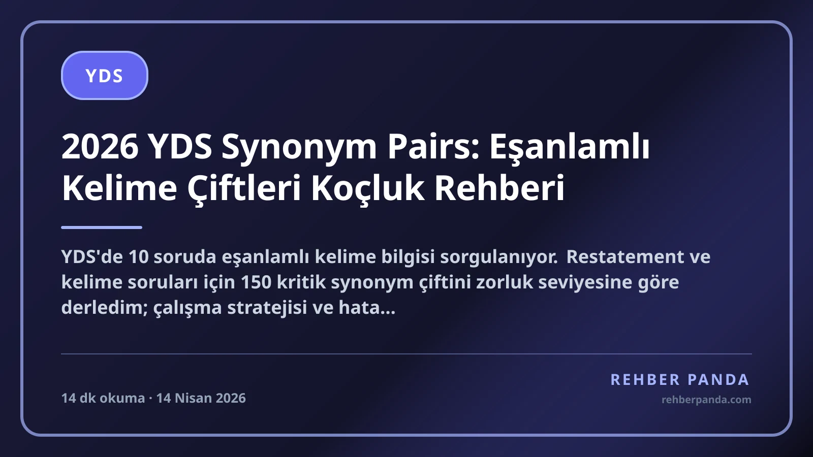 2026 YDS Synonym Pairs: Eşanlamlı Kelime Çiftleri Koçluk Rehberi