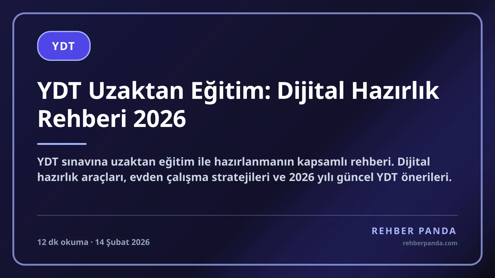 YDT Uzaktan Eğitim: Dijital Hazırlık Rehberi 2026