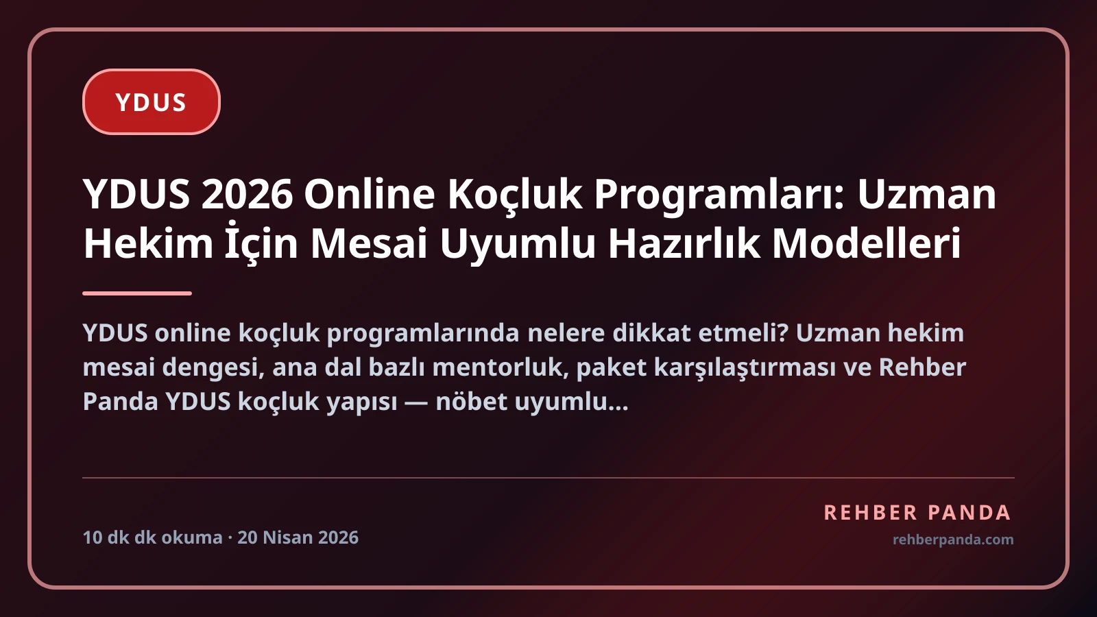 YDUS 2026 Online Koçluk Programları: Uzman Hekim İçin Mesai Uyumlu Hazırlık Modelleri