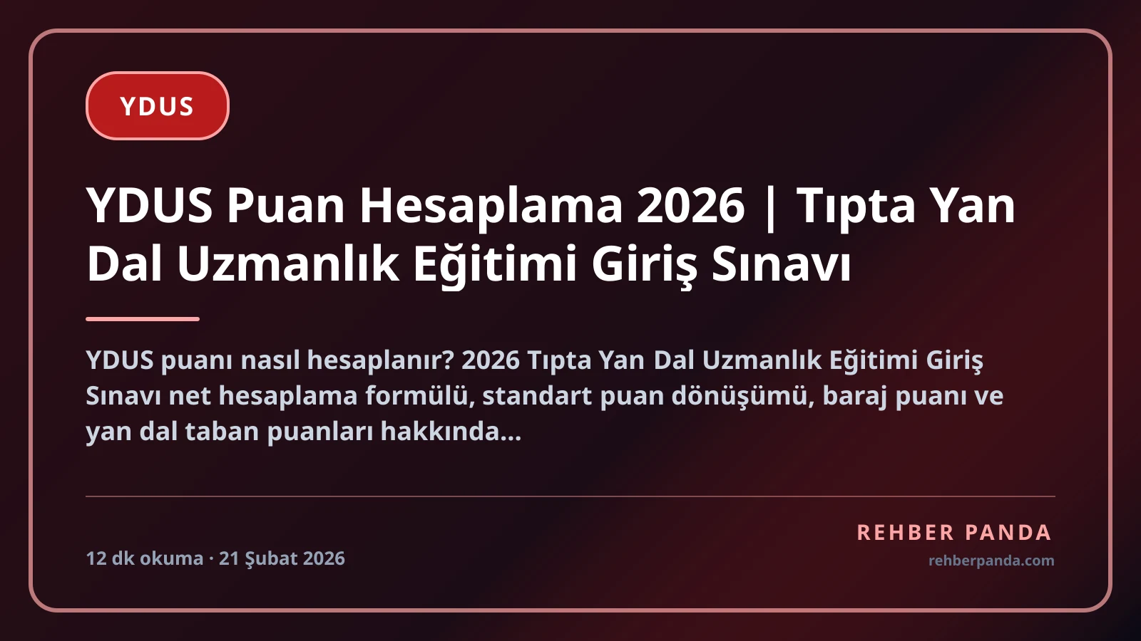 YDUS Puan Hesaplama 2026 | Tıpta Yan Dal Uzmanlık Eğitimi Giriş Sınavı