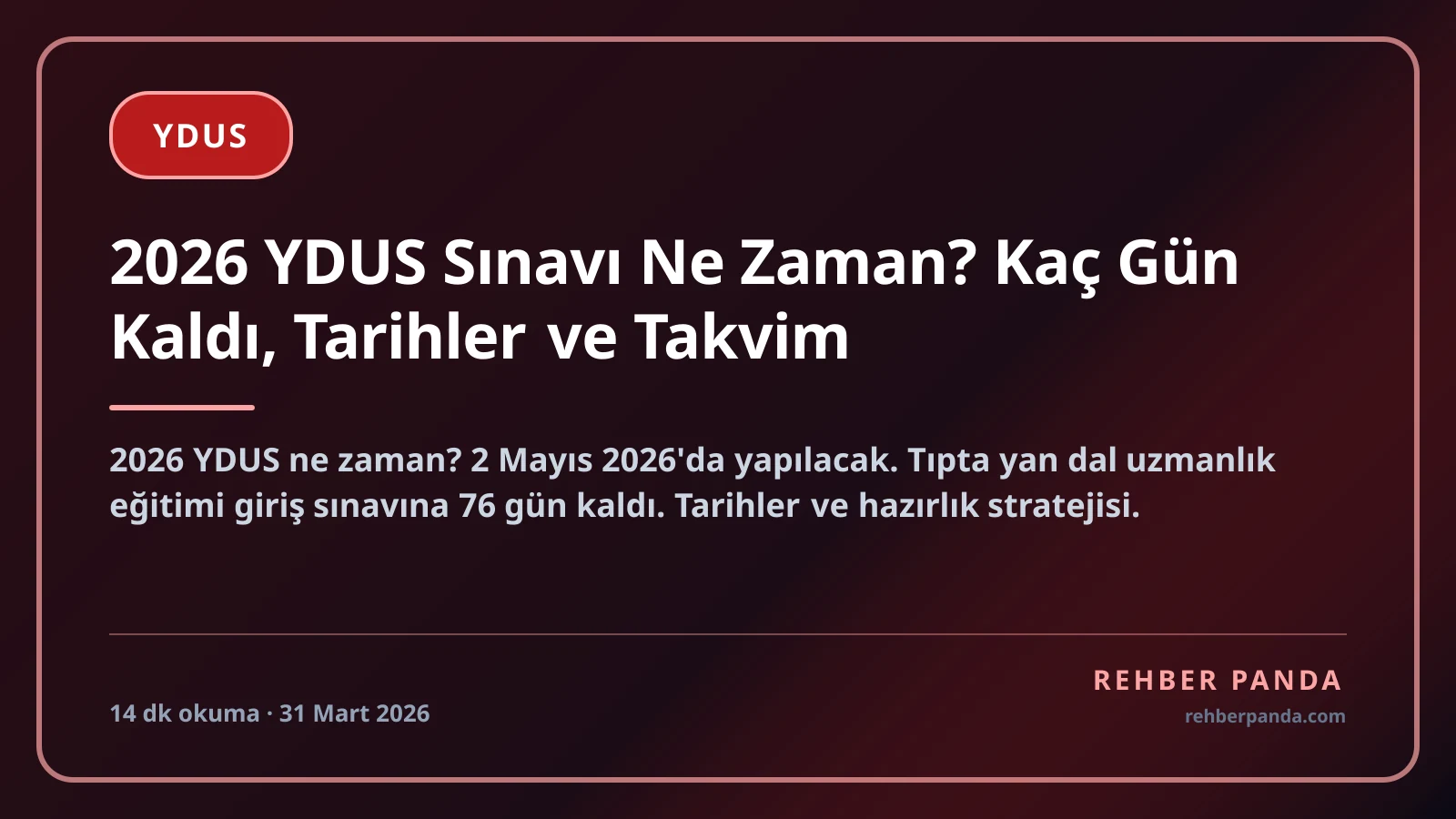 2026 YDUS Sınavı Ne Zaman? Kaç Gün Kaldı, Tarihler ve Takvim