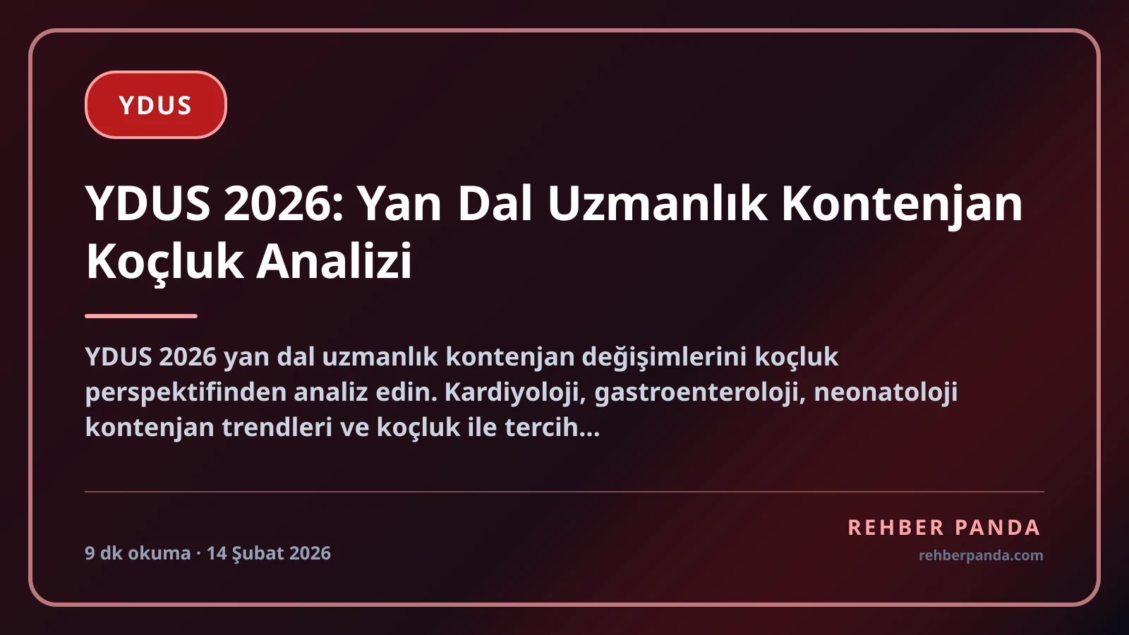 YDUS 2026: Yan Dal Uzmanlık Kontenjan Koçluk Analizi
