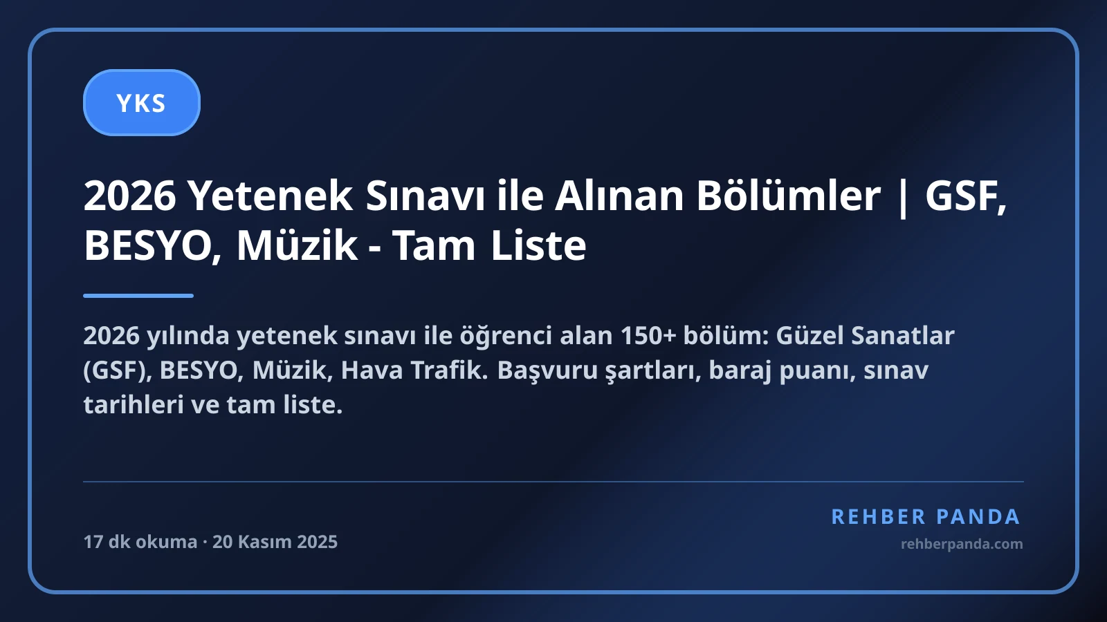 2026 Yetenek Sınavı ile Alınan Bölümler | GSF, BESYO, Müzik - Tam Liste