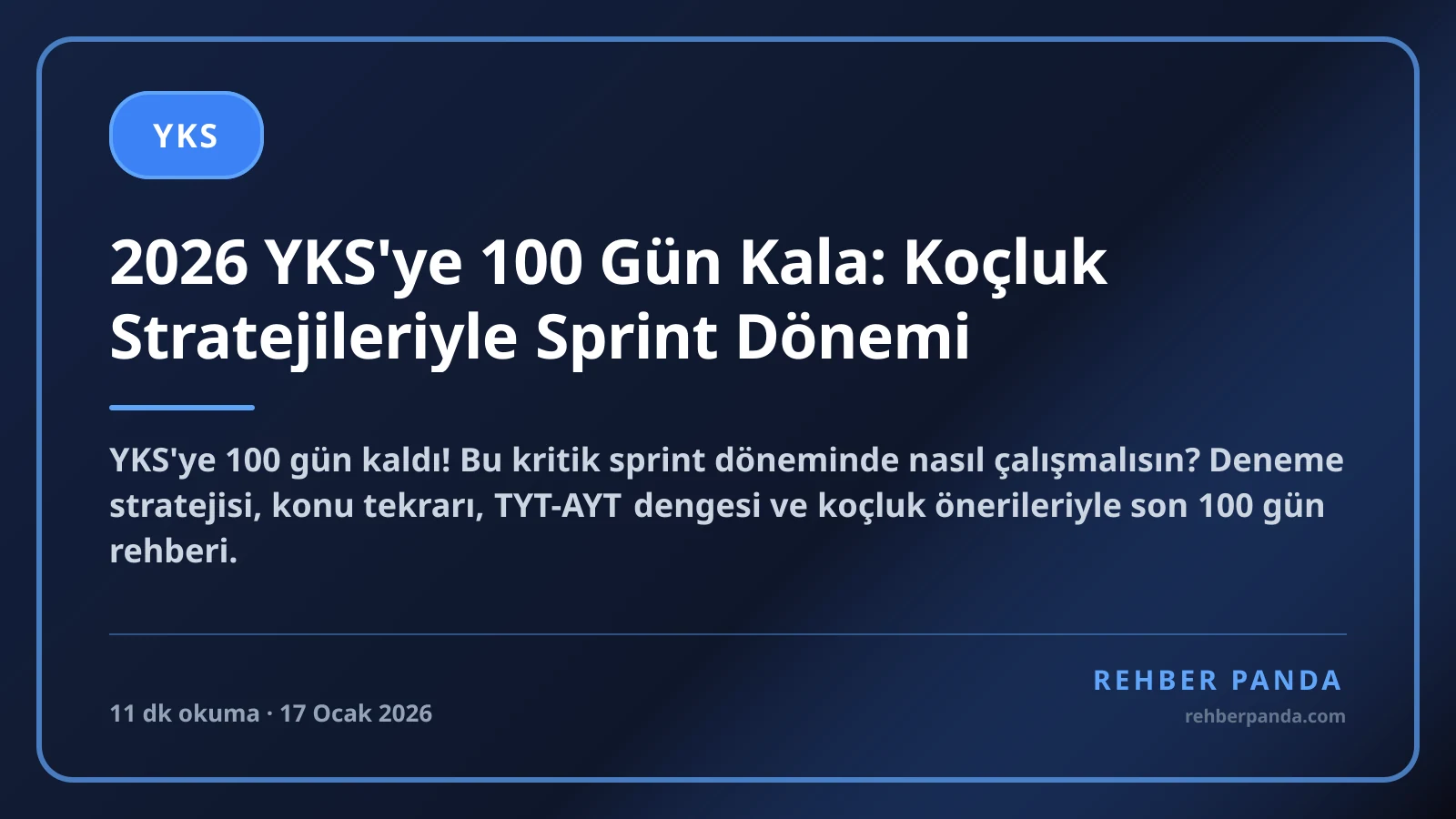 2026 YKS'ye 100 Gün Kala: Koçluk Stratejileriyle Sprint Dönemi