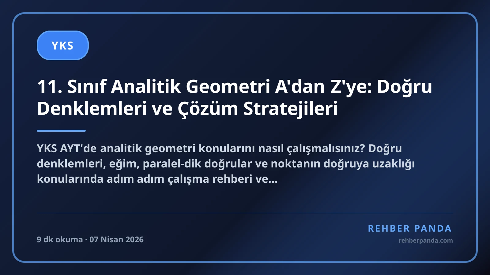 11. Sınıf Analitik Geometri A'dan Z'ye: Doğru Denklemleri ve Çözüm Stratejileri