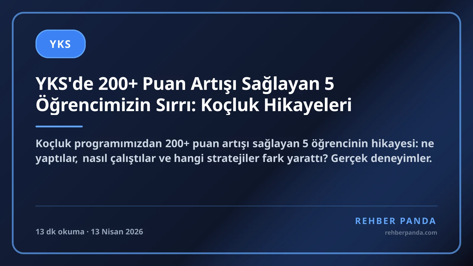 YKS'de 200+ Puan Artışı Sağlayan 5 Öğrencimizin Sırrı: Koçluk Hikayeleri