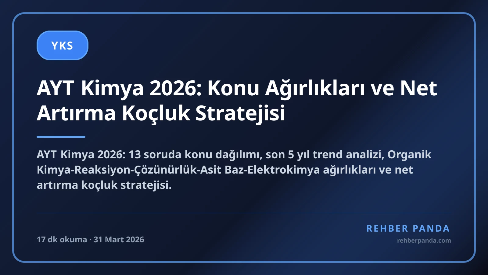 AYT Kimya 2026: Konu Ağırlıkları ve Net Artırma Koçluk Stratejisi