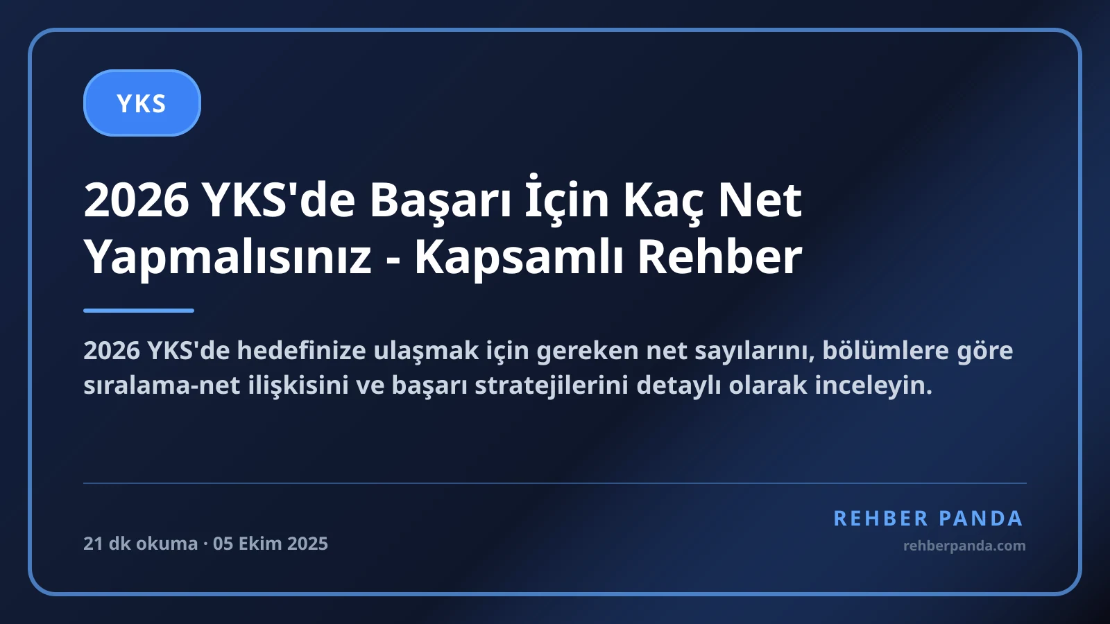 2026 YKS'de Başarı İçin Kaç Net Yapmalısınız - Kapsamlı Rehber