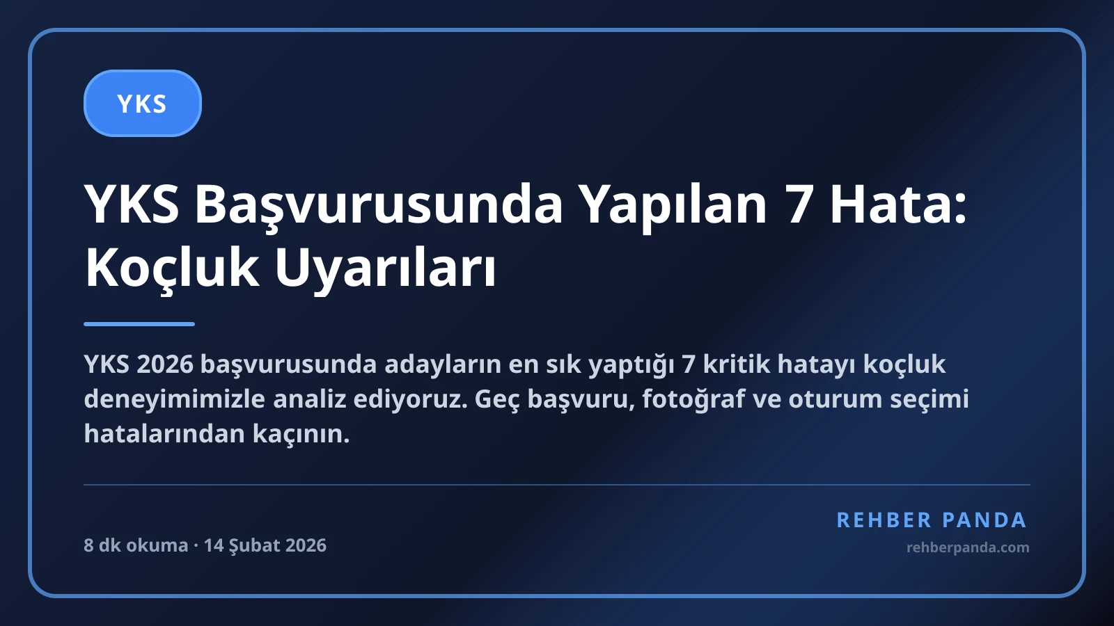 YKS Başvurusunda Yapılan 7 Hata: Koçluk Uyarıları