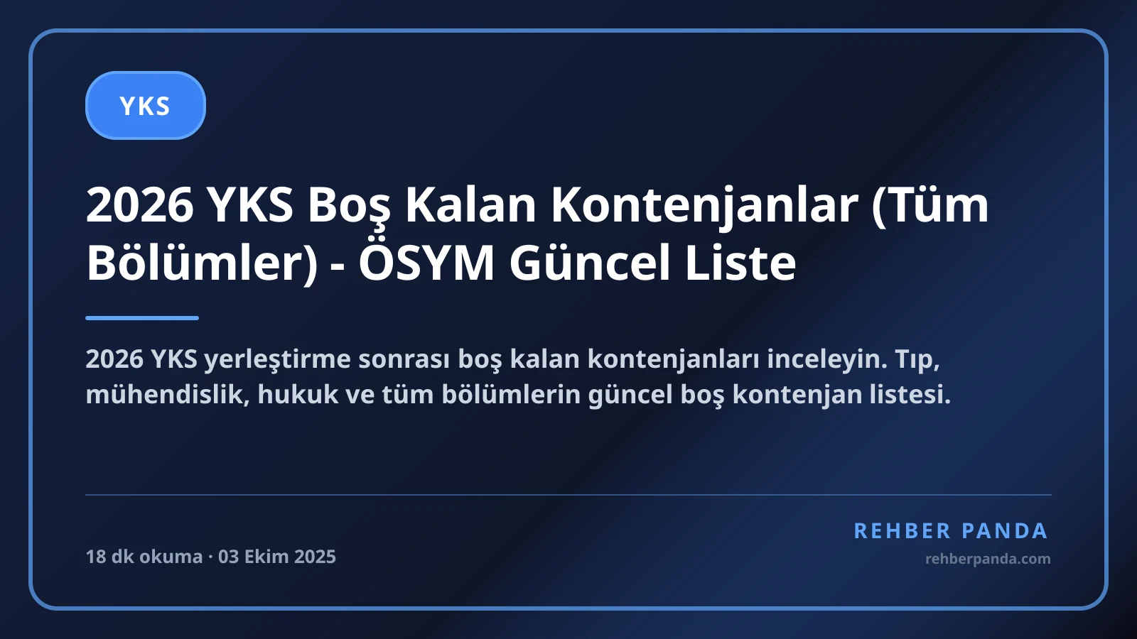 2026 YKS Boş Kalan Kontenjanlar (Tüm Bölümler) - ÖSYM Güncel Liste