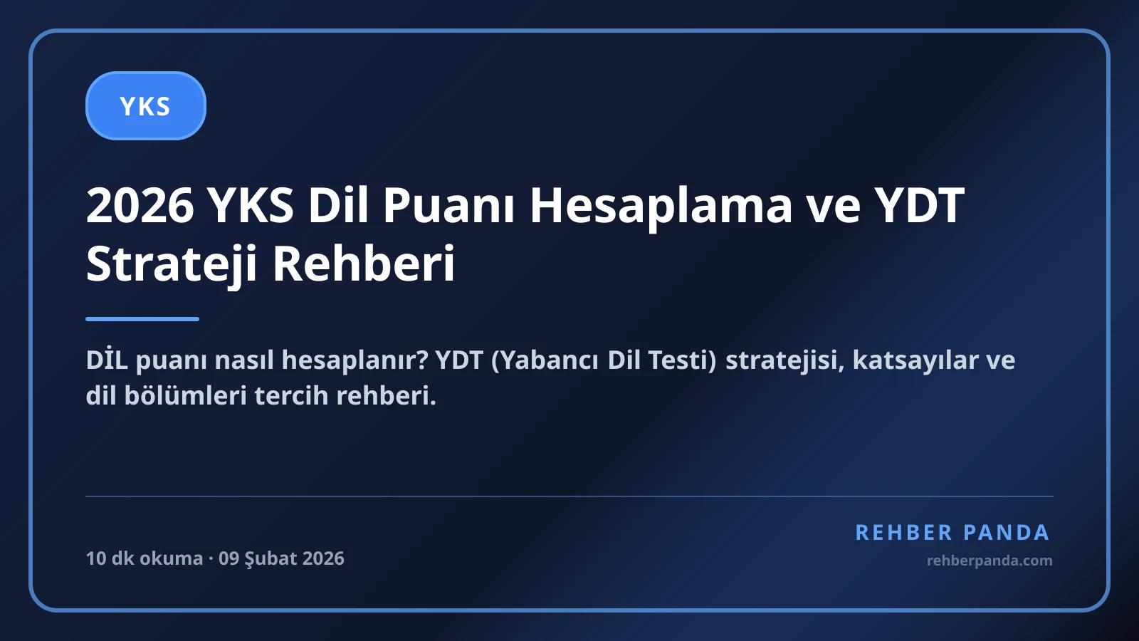 2026 YKS Dil Puanı Hesaplama ve YDT Strateji Rehberi