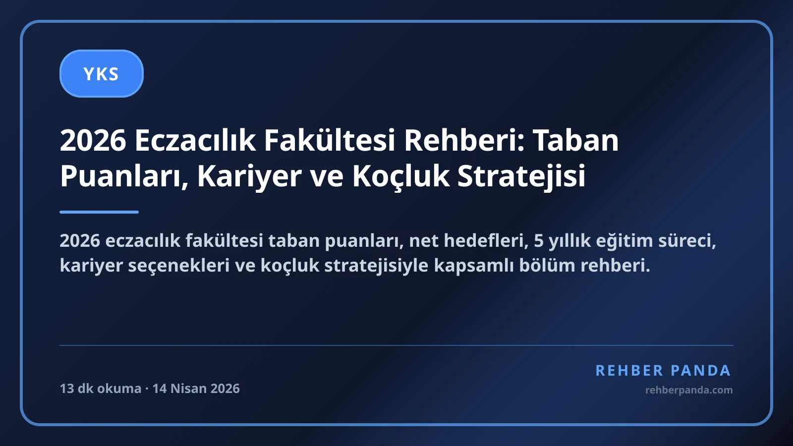 2026 Eczacılık Fakültesi Rehberi: Taban Puanları, Kariyer ve Koçluk Stratejisi