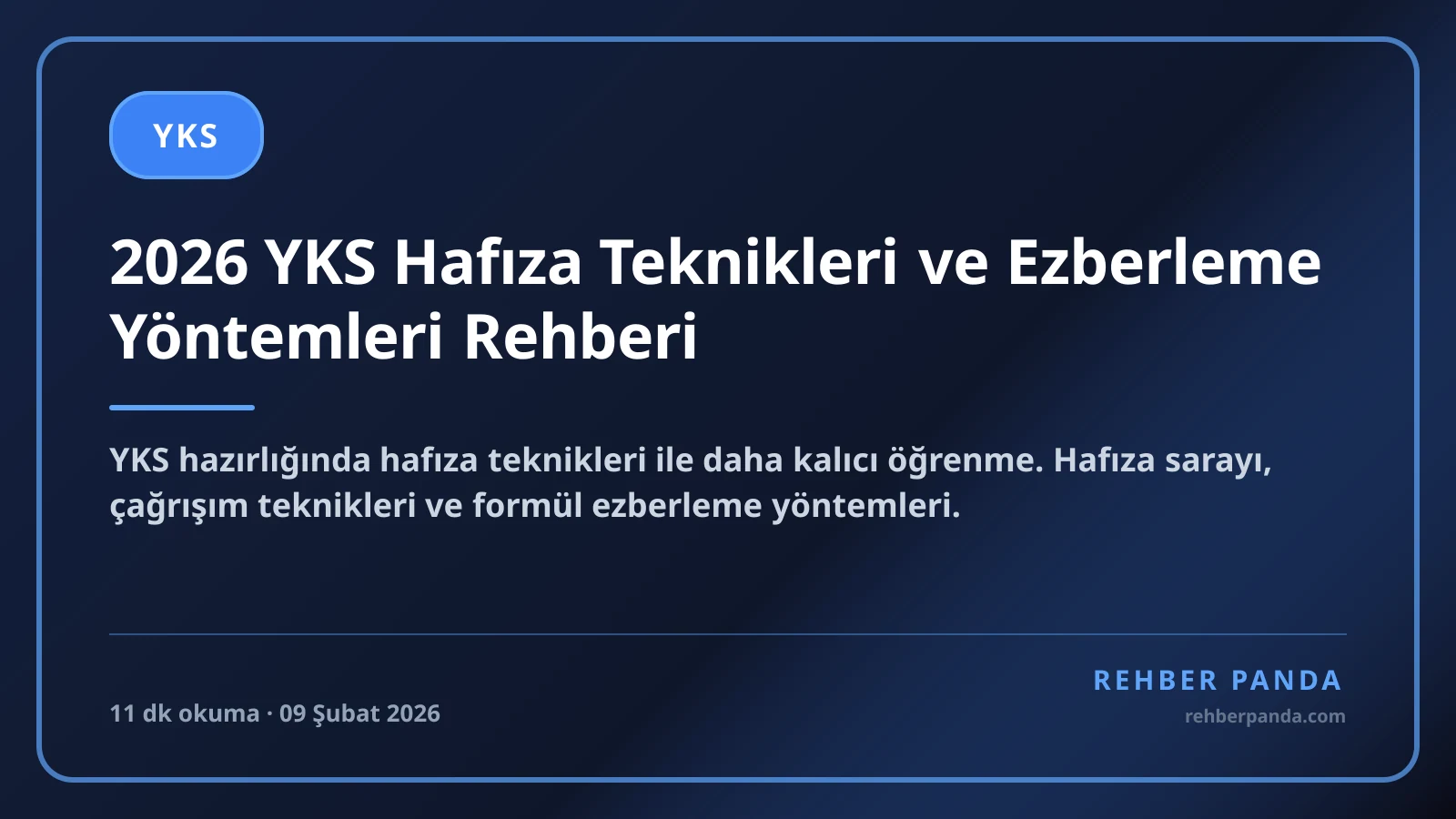 2026 YKS Hafıza Teknikleri ve Ezberleme Yöntemleri Rehberi