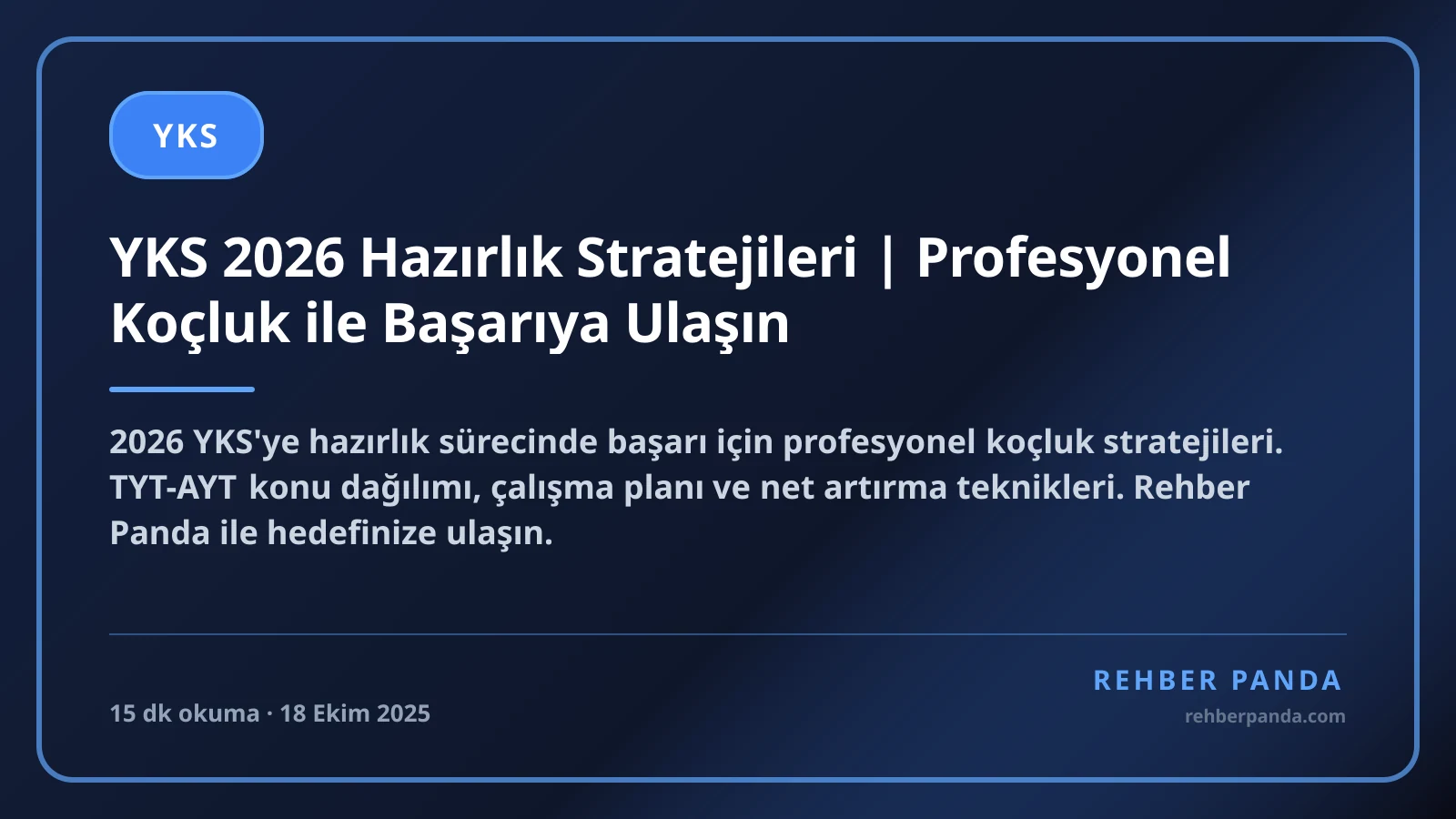 YKS 2026 Hazırlık Stratejileri | Profesyonel Koçluk ile Başarıya Ulaşın