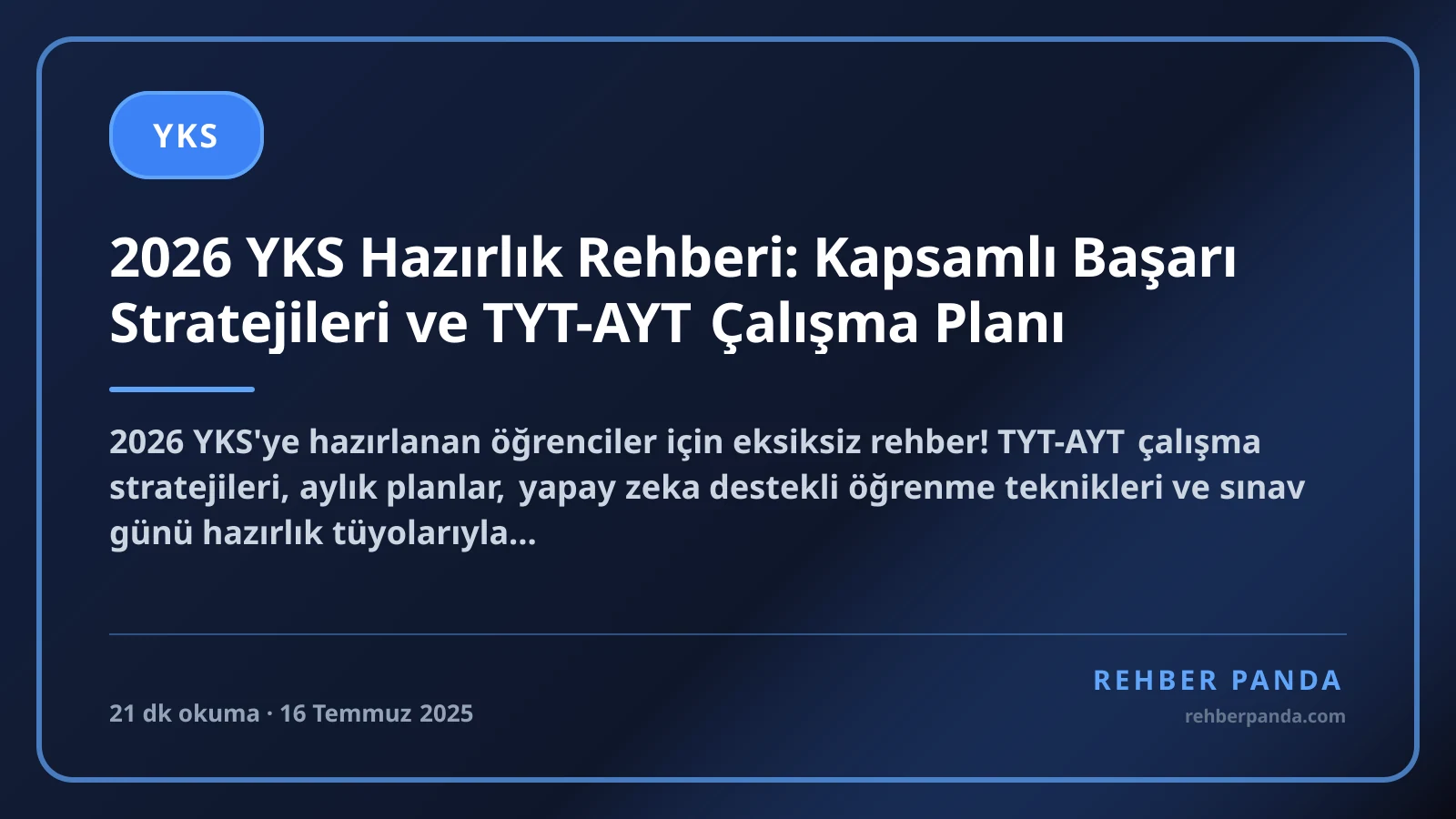 2026 YKS Hazırlık Rehberi: Kapsamlı Başarı Stratejileri ve TYT-AYT Çalışma Planı