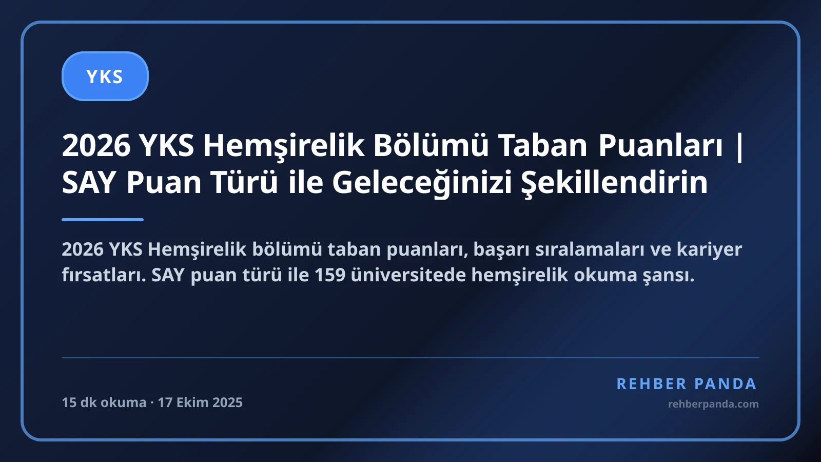 2026 YKS Hemşirelik Bölümü Taban Puanları | SAY Puan Türü ile Geleceğinizi Şekillendirin