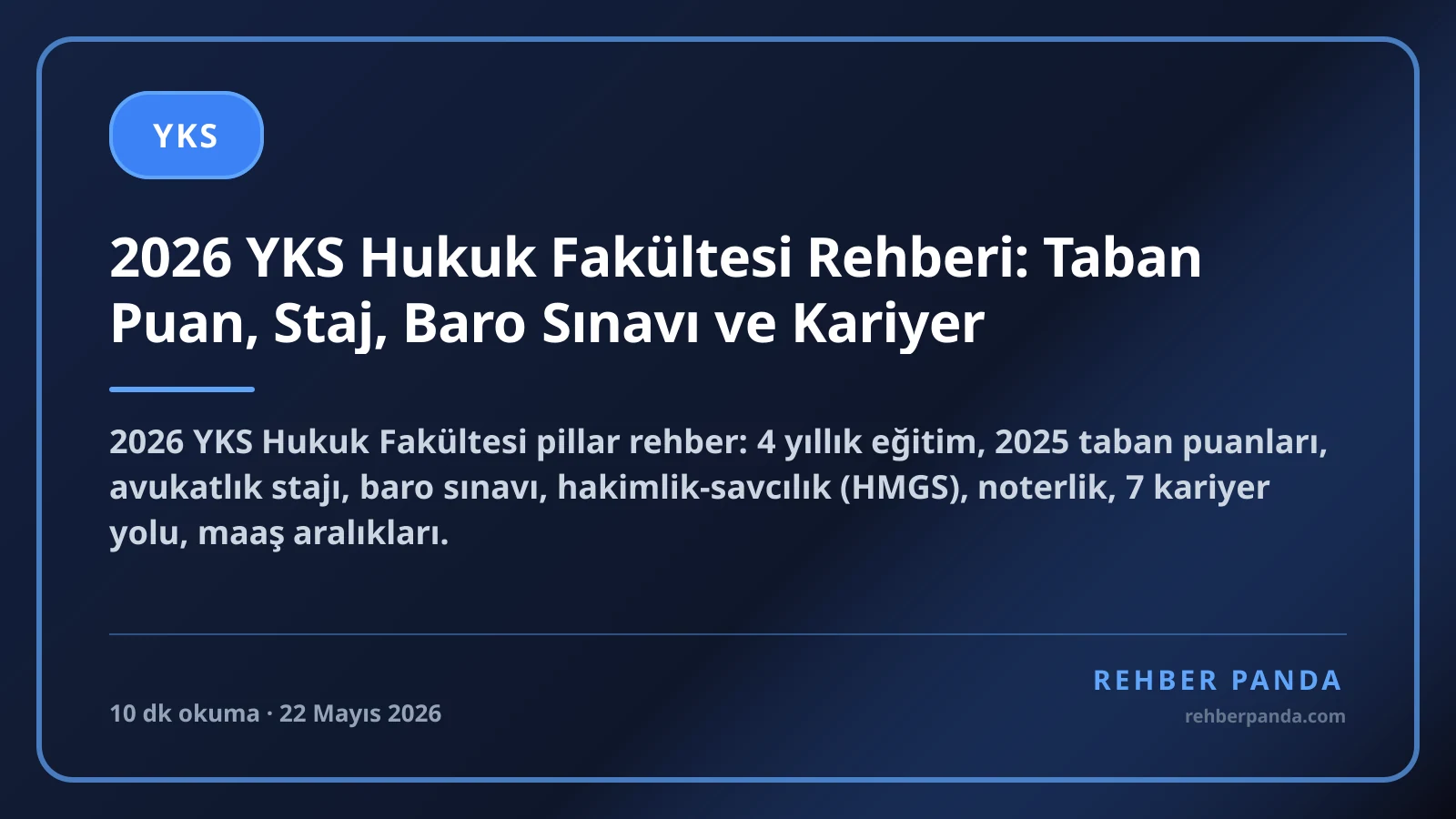 2026 YKS Hukuk Fakültesi Rehberi: Taban Puan, Staj, Baro Sınavı ve Kariyer