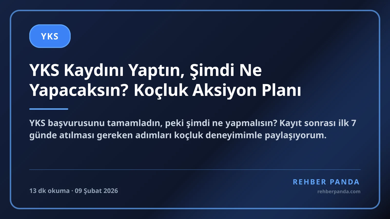 YKS Kaydını Yaptın, Şimdi Ne Yapacaksın? Koçluk Aksiyon Planı