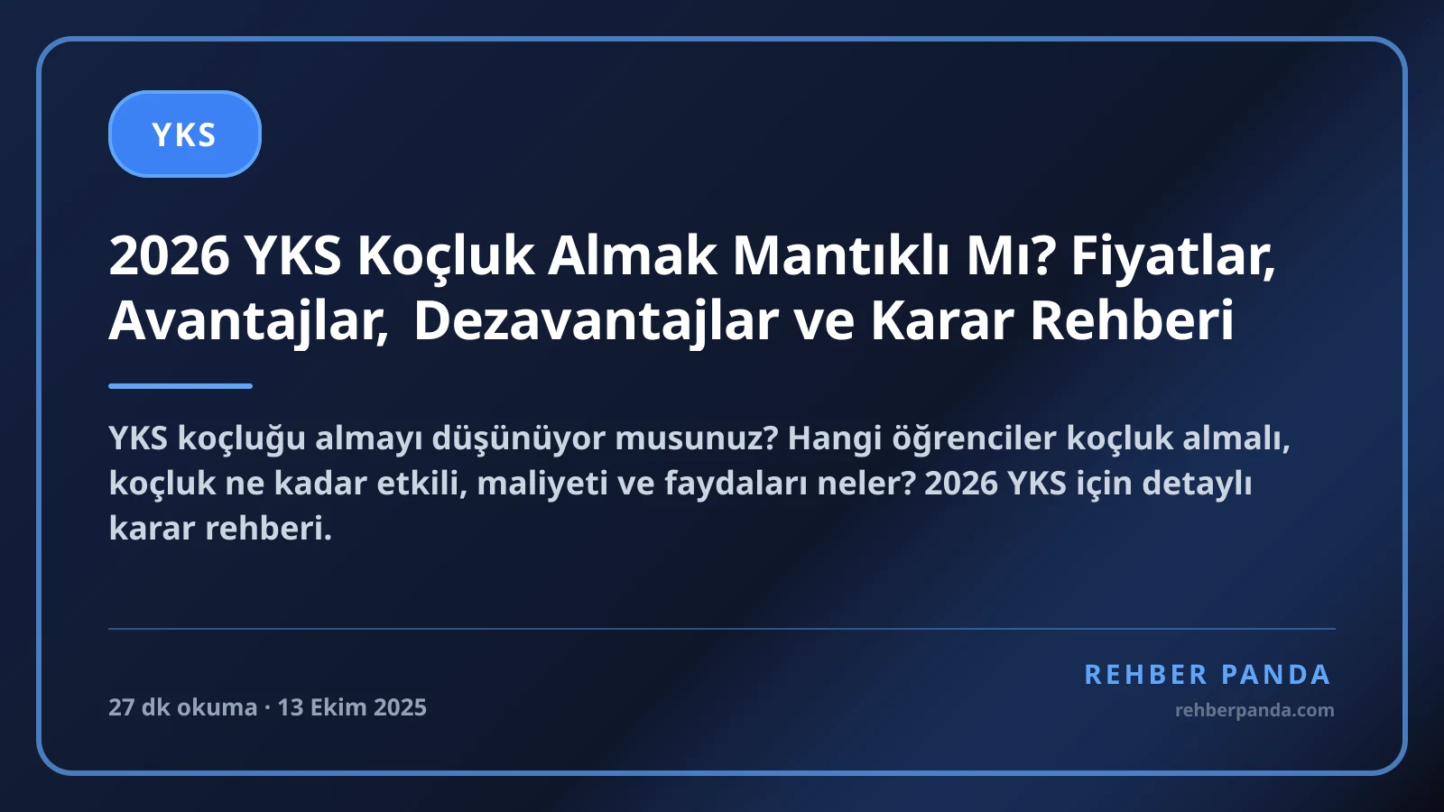 2026 YKS Koçluk Almak Mantıklı Mı? Fiyatlar, Avantajlar, Dezavantajlar ve Karar Rehberi