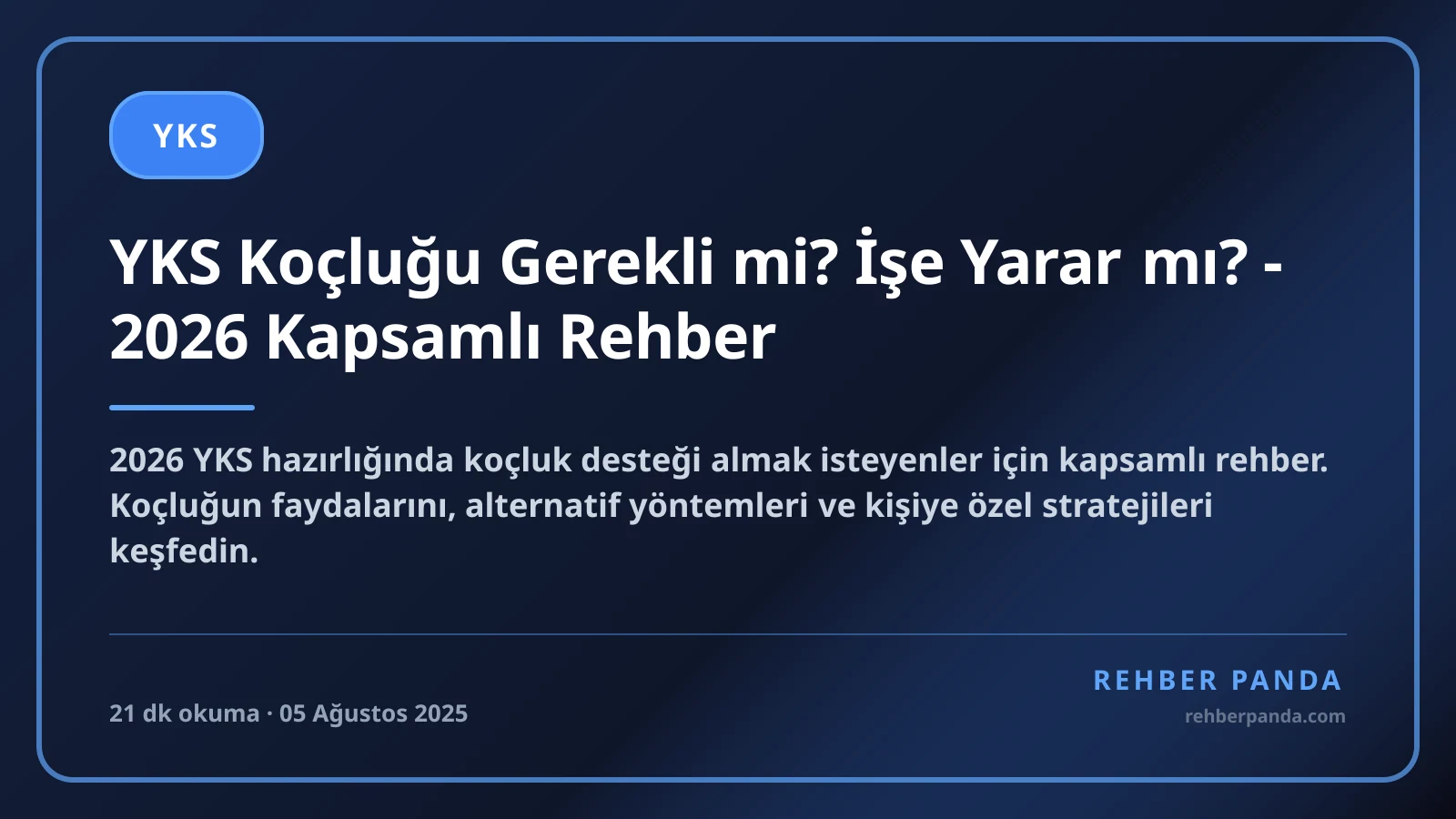 YKS Koçluğu Gerekli mi? İşe Yarar mı? - 2026 Kapsamlı Rehber