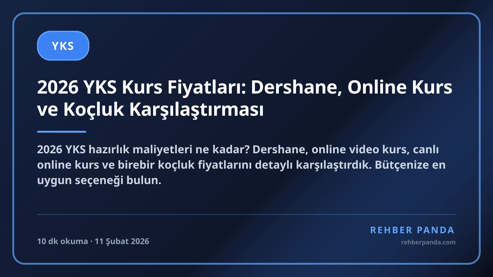 2026 YKS Kurs Fiyatları: Dershane, Online Kurs ve Koçluk Karşılaştırması