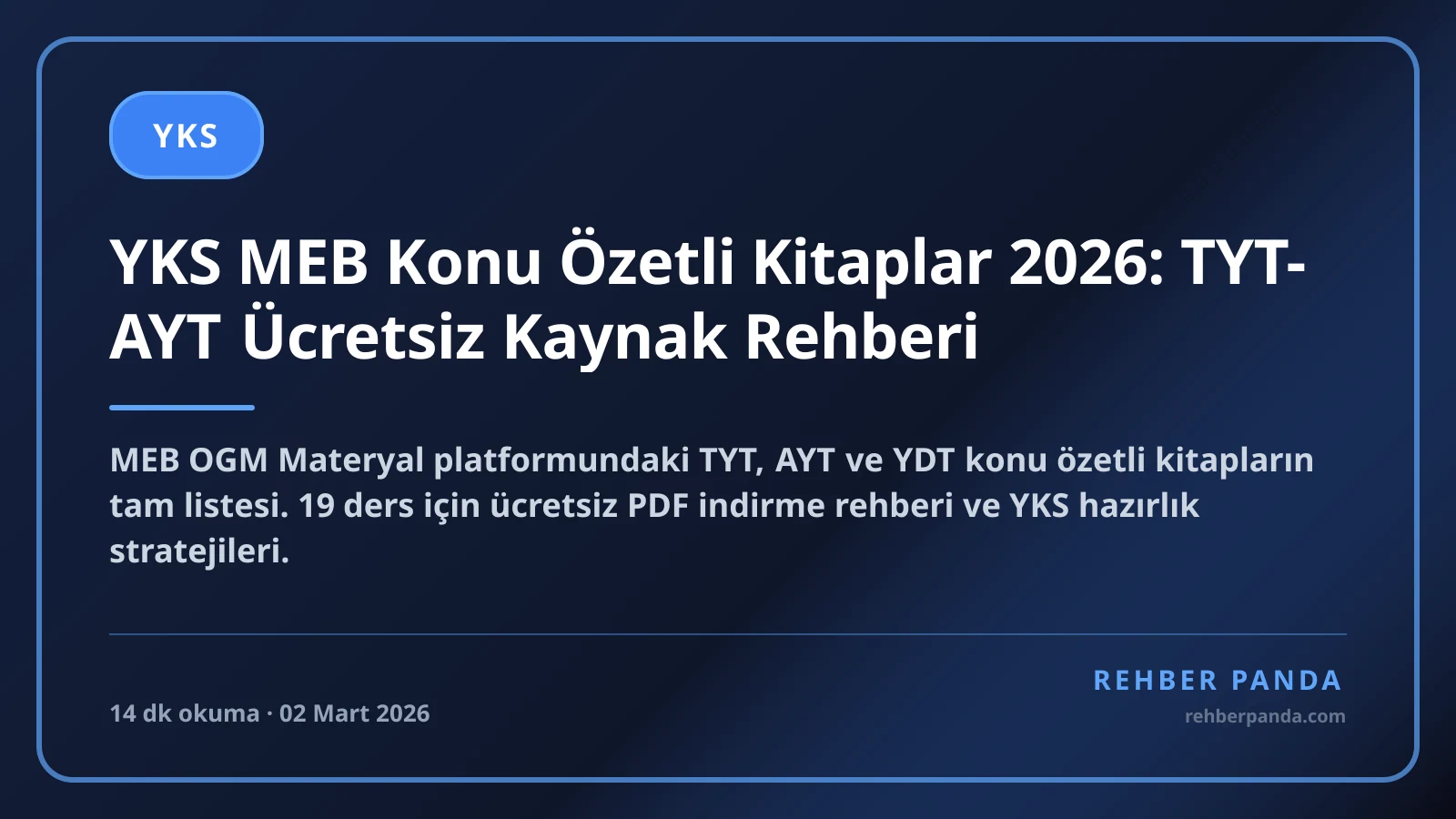 YKS MEB Konu Özetli Kitaplar 2026: TYT-AYT Ücretsiz Kaynak Rehberi