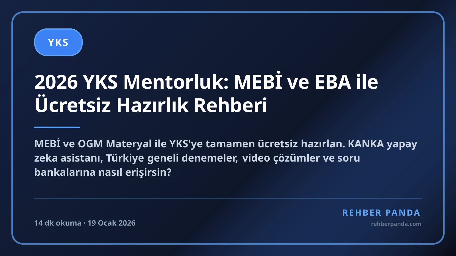 2026 YKS Mentorluk: MEBİ ve EBA ile Ücretsiz Hazırlık Rehberi