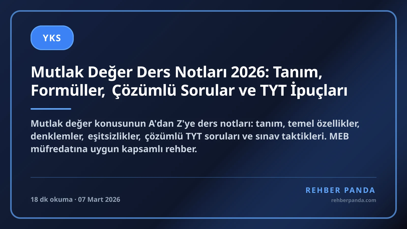Mutlak Değer Ders Notları 2026: Tanım, Formüller, Çözümlü Sorular ve TYT İpuçları