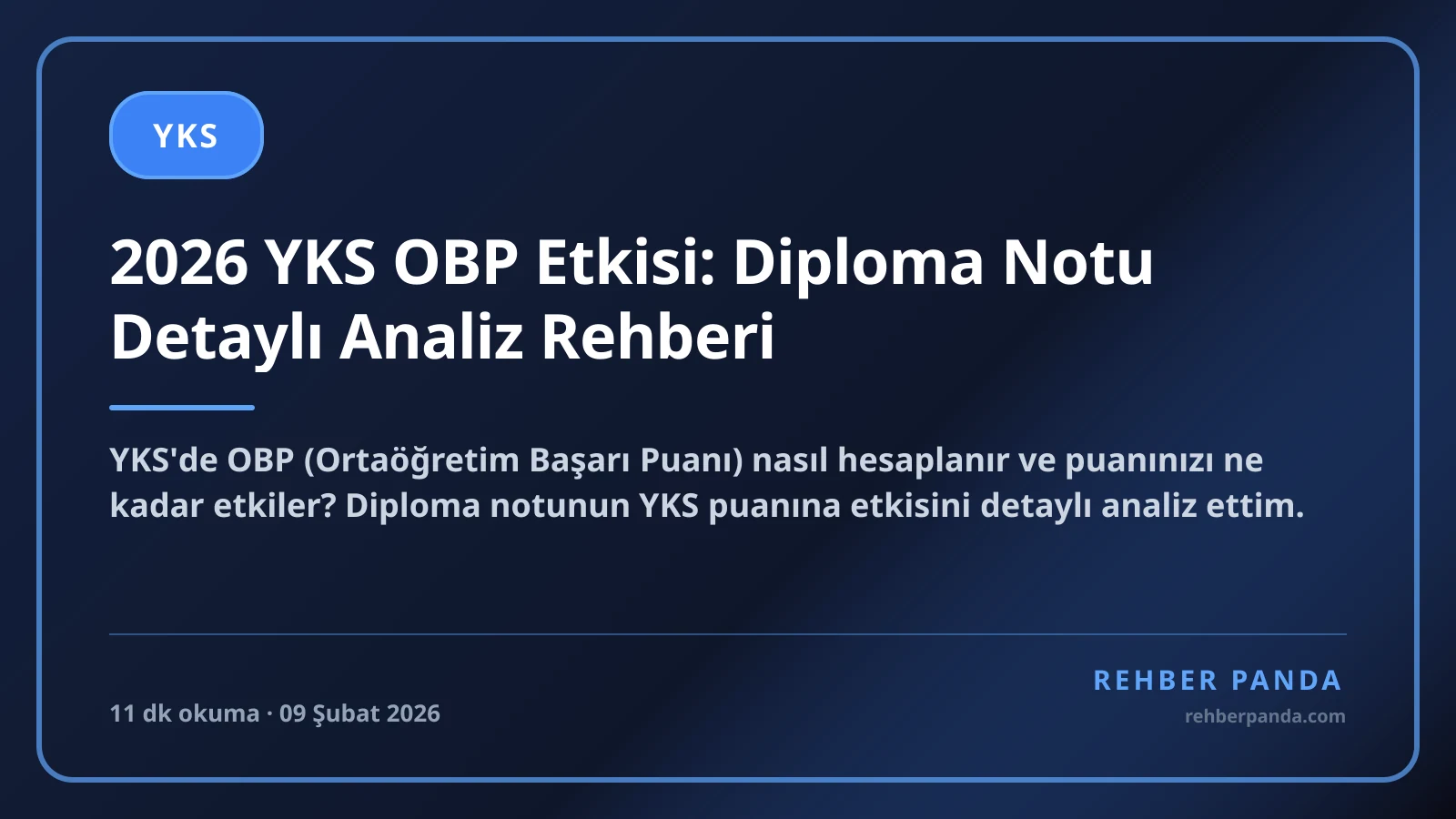 2026 YKS OBP Etkisi: Diploma Notu Detaylı Analiz Rehberi