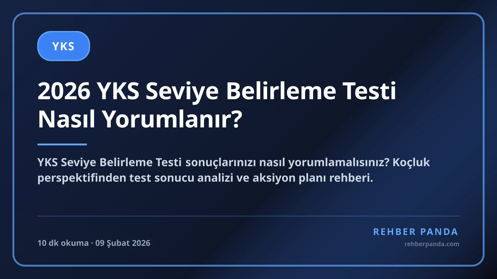 2026 YKS Seviye Belirleme Testi Nasıl Yorumlanır?