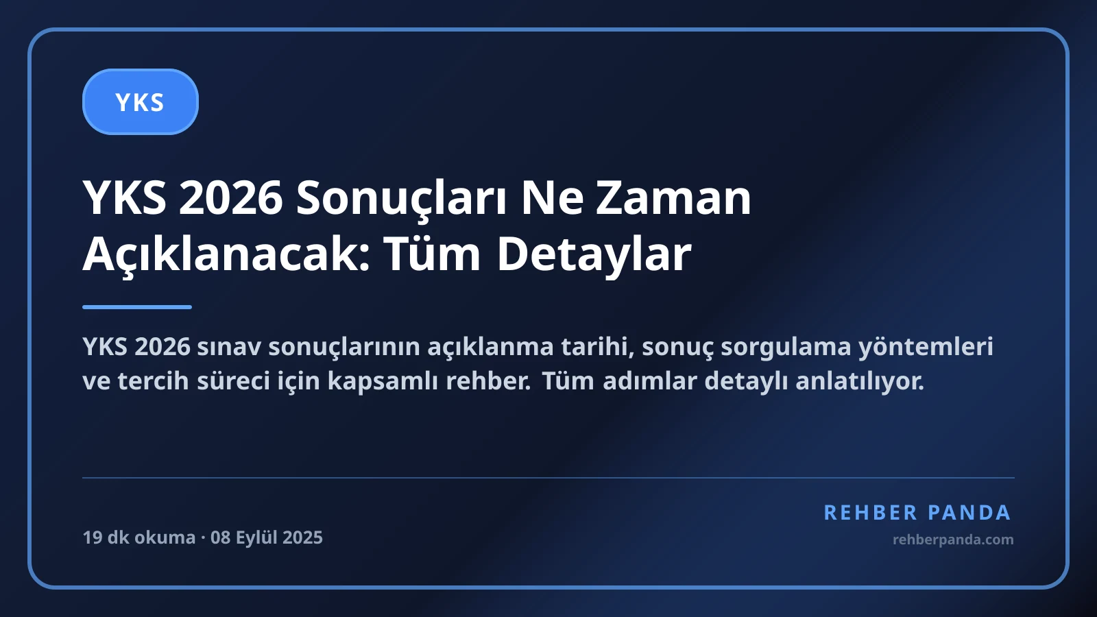 YKS 2026 Sonuçları Ne Zaman Açıklanacak: Tüm Detaylar
