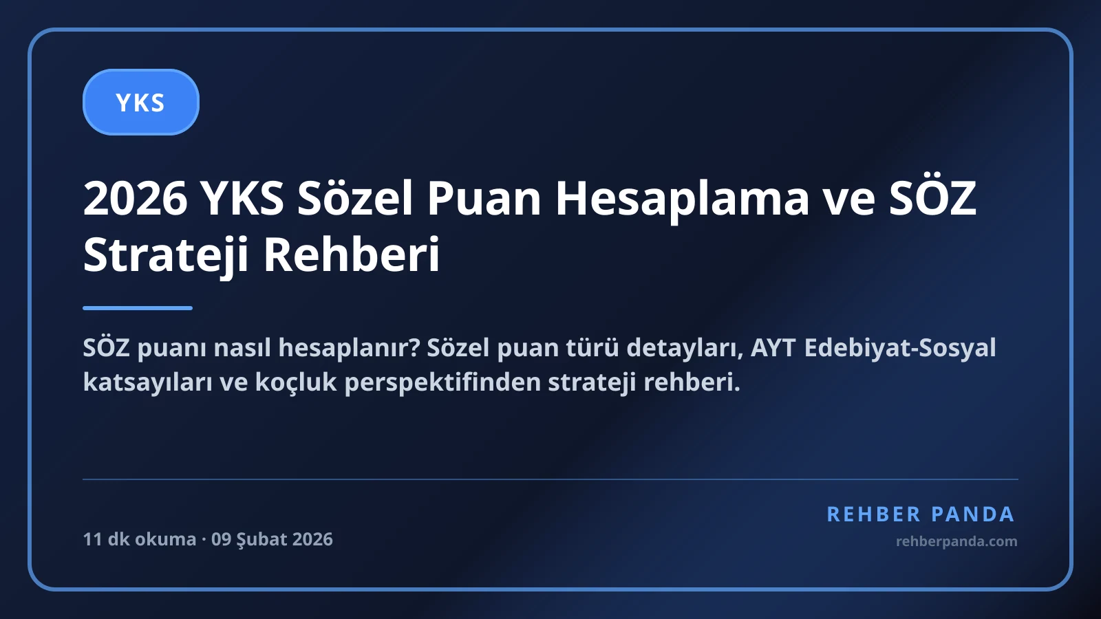 2026 YKS Sözel Puan Hesaplama ve SÖZ Strateji Rehberi