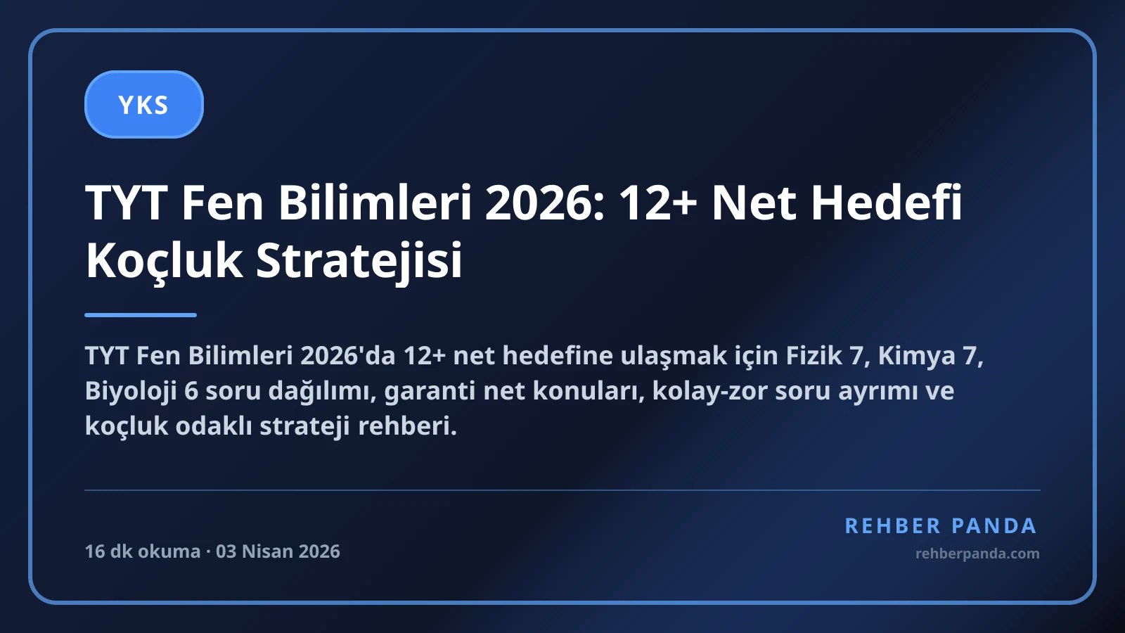 TYT Fen Bilimleri 2026: 12+ Net Hedefi Koçluk Stratejisi