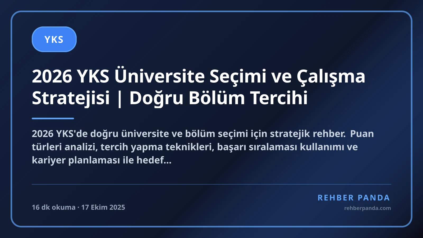 2026 YKS Üniversite Seçimi ve Çalışma Stratejisi | Doğru Bölüm Tercihi