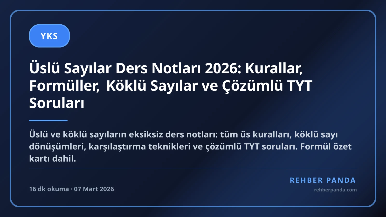 Üslü Sayılar Ders Notları 2026: Kurallar, Formüller, Köklü Sayılar ve Çözümlü TYT Soruları
