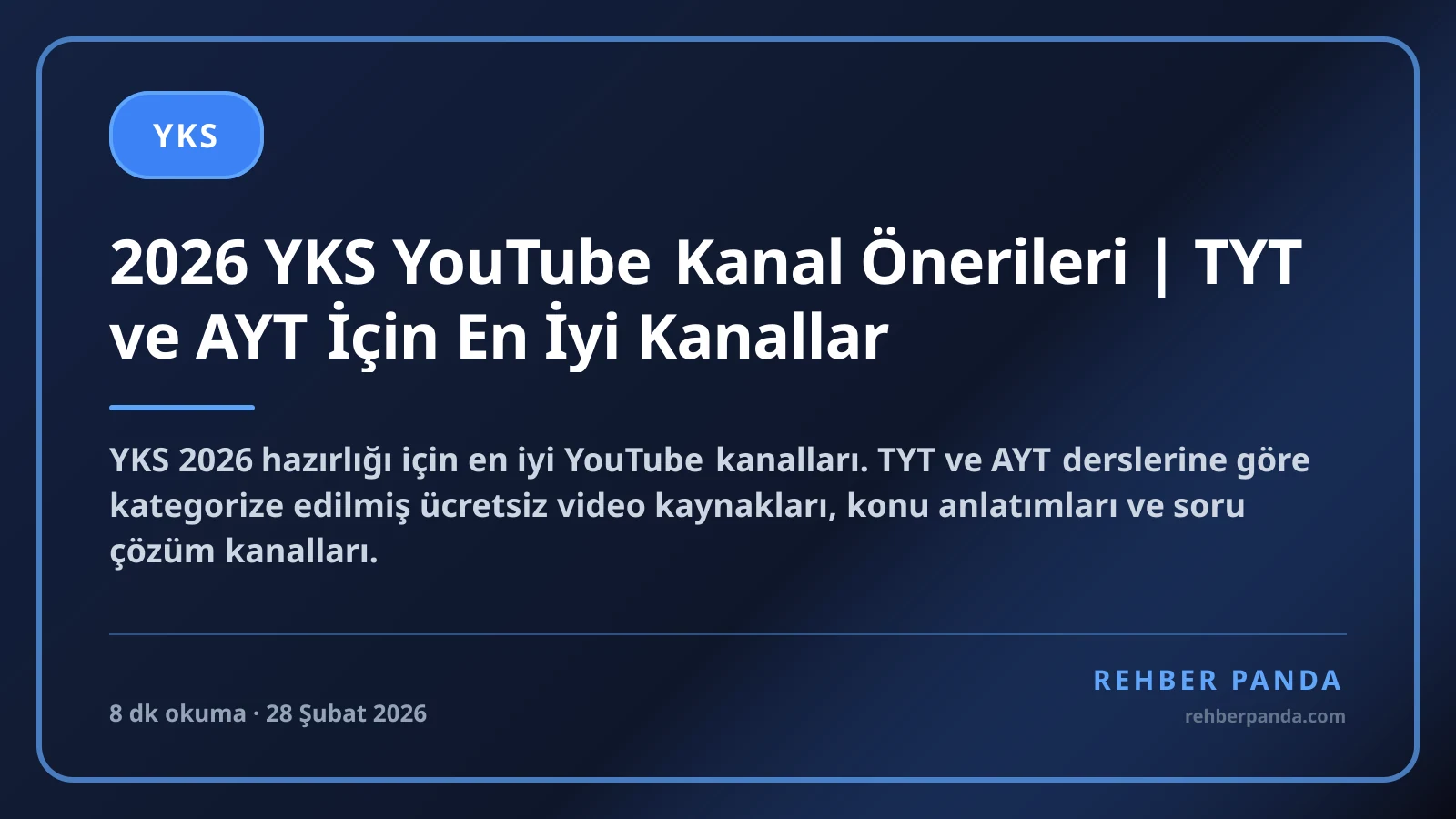2026 YKS YouTube Kanal Önerileri | TYT ve AYT İçin En İyi Kanallar