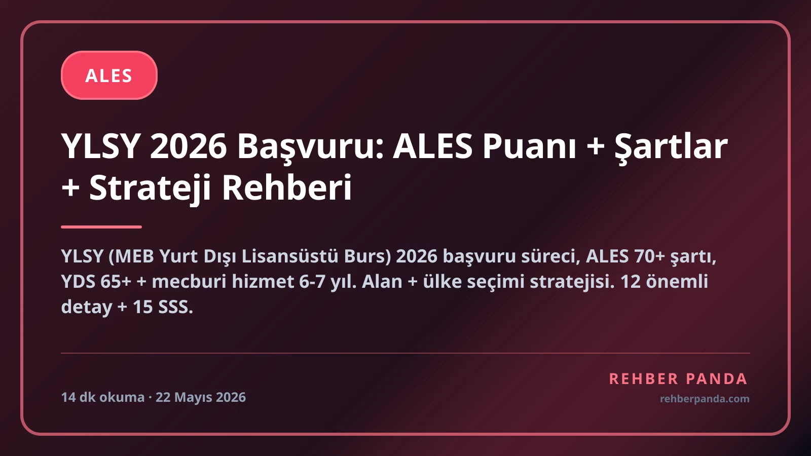 YLSY 2026 Başvuru: ALES Puanı + Şartlar + Strateji Rehberi