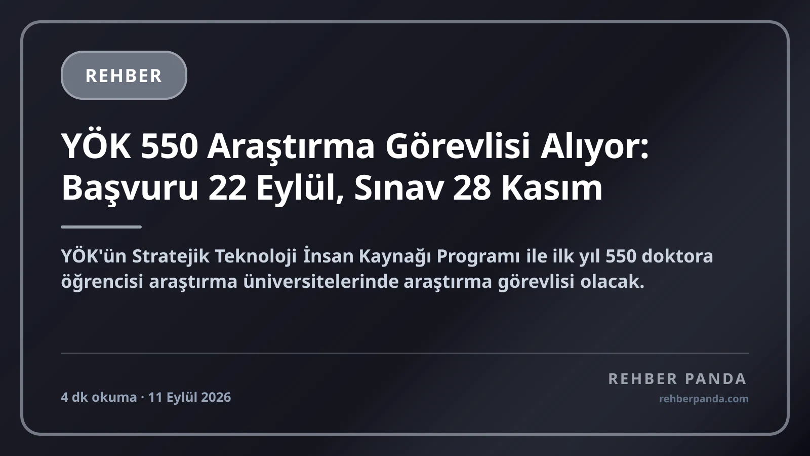 YÖK 550 Araştırma Görevlisi Alıyor: Başvuru 22 Eylül, Sınav 28 Kasım
