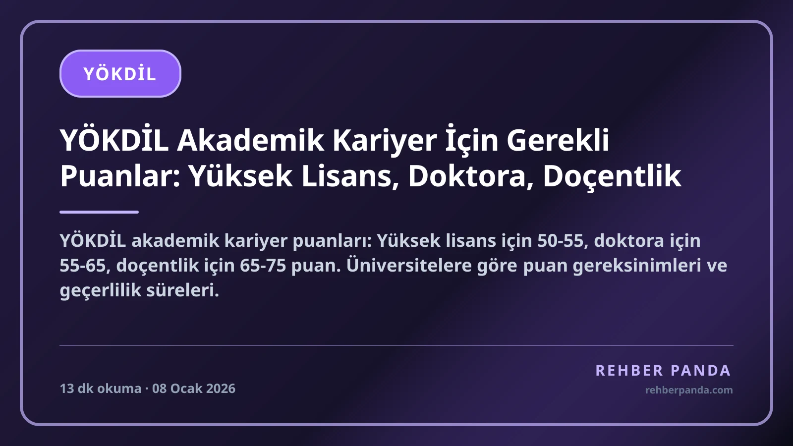 YÖKDİL Akademik Kariyer İçin Gerekli Puanlar: Yüksek Lisans, Doktora, Doçentlik