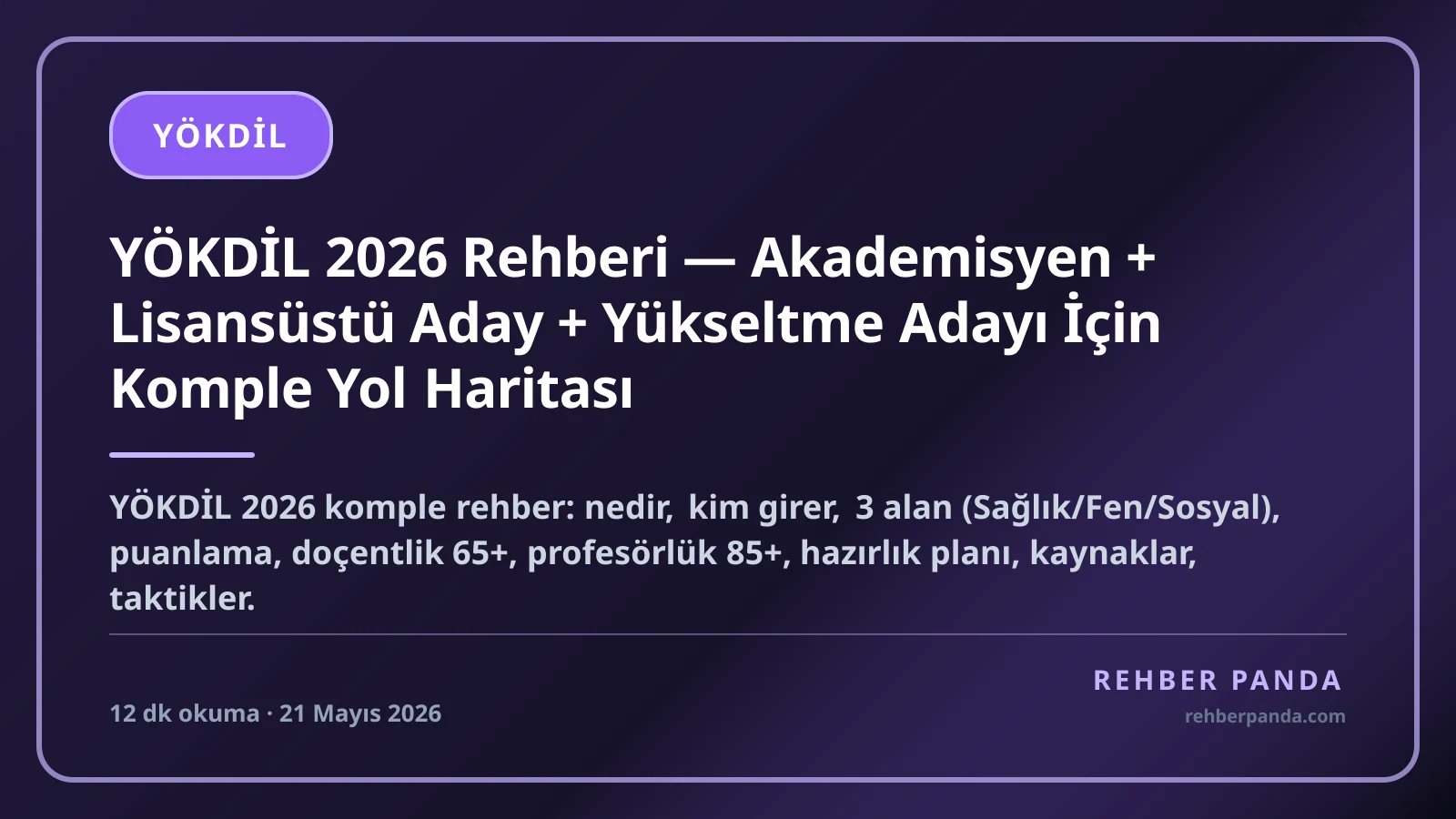 YÖKDİL 2026 Rehberi: Akademisyen İçin Komple Yol Haritası