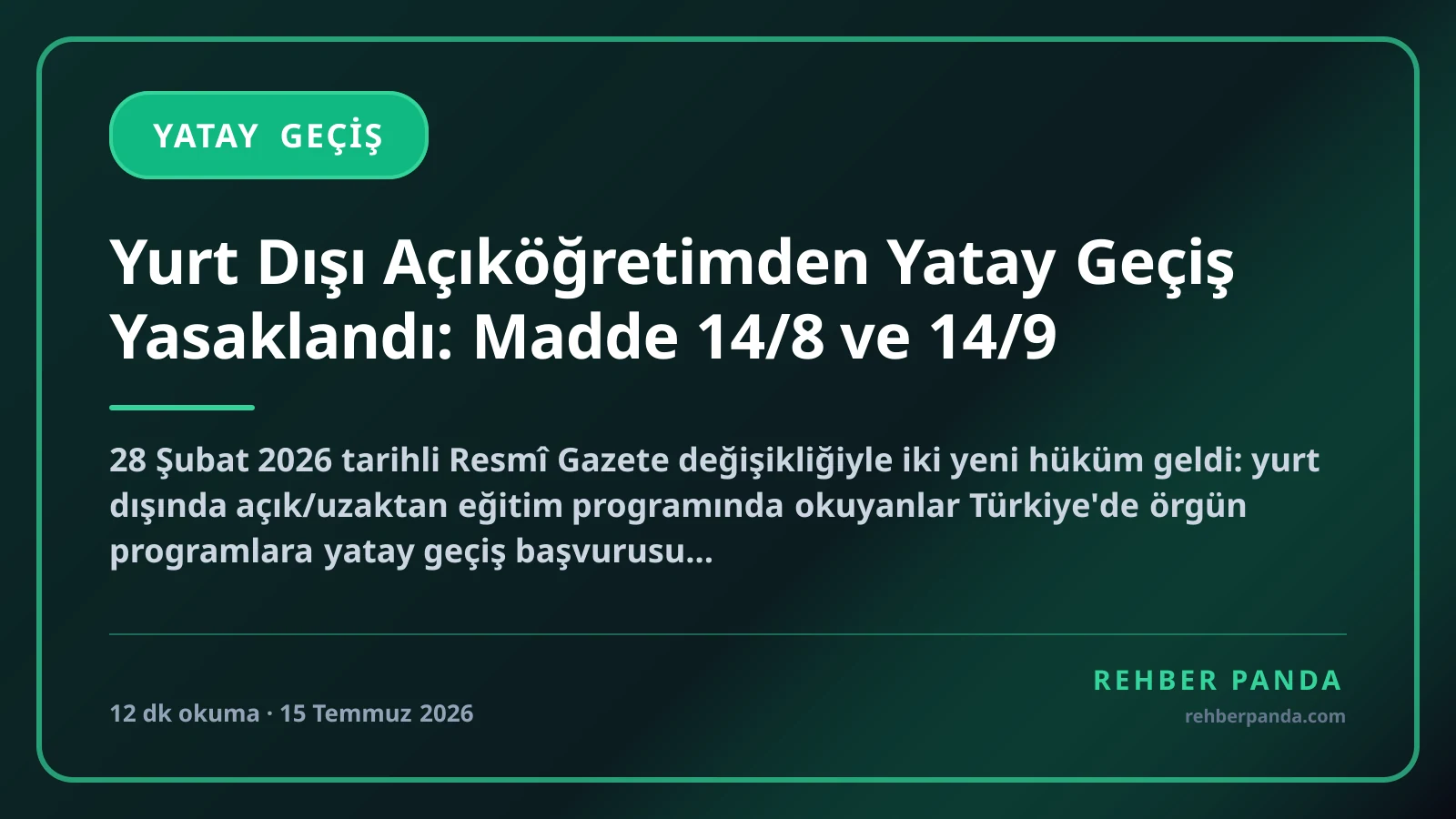 Yurt Dışı Açıköğretimden Yatay Geçiş Yasaklandı: Madde 14/8 ve 14/9