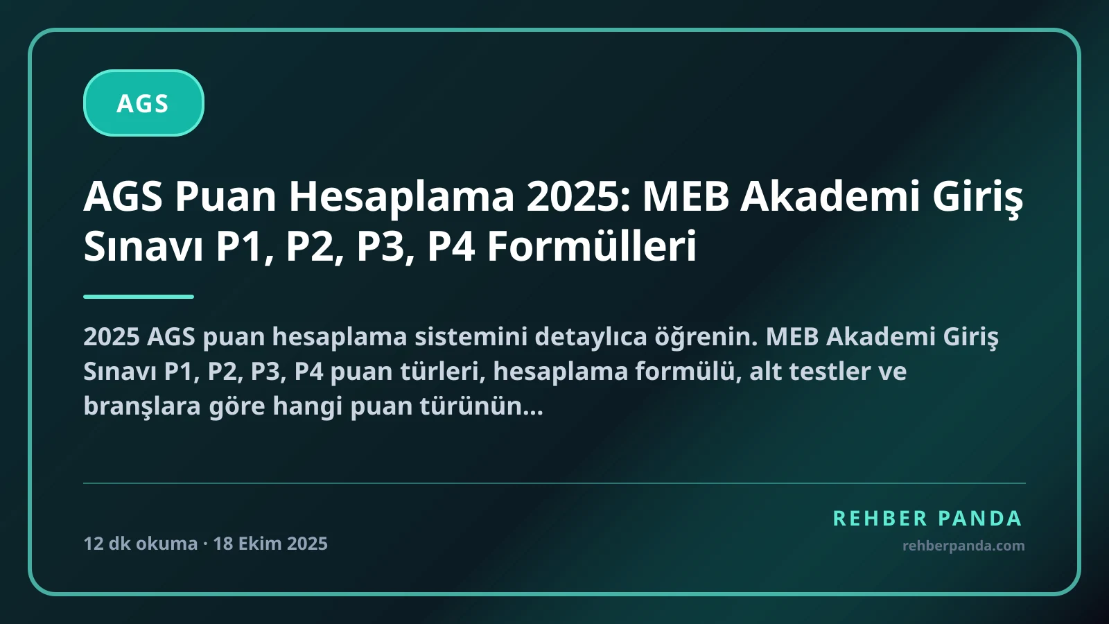 AGS Puan Hesaplama 2025: MEB Akademi Giriş Sınavı P1, P2, P3, P4 Formülleri