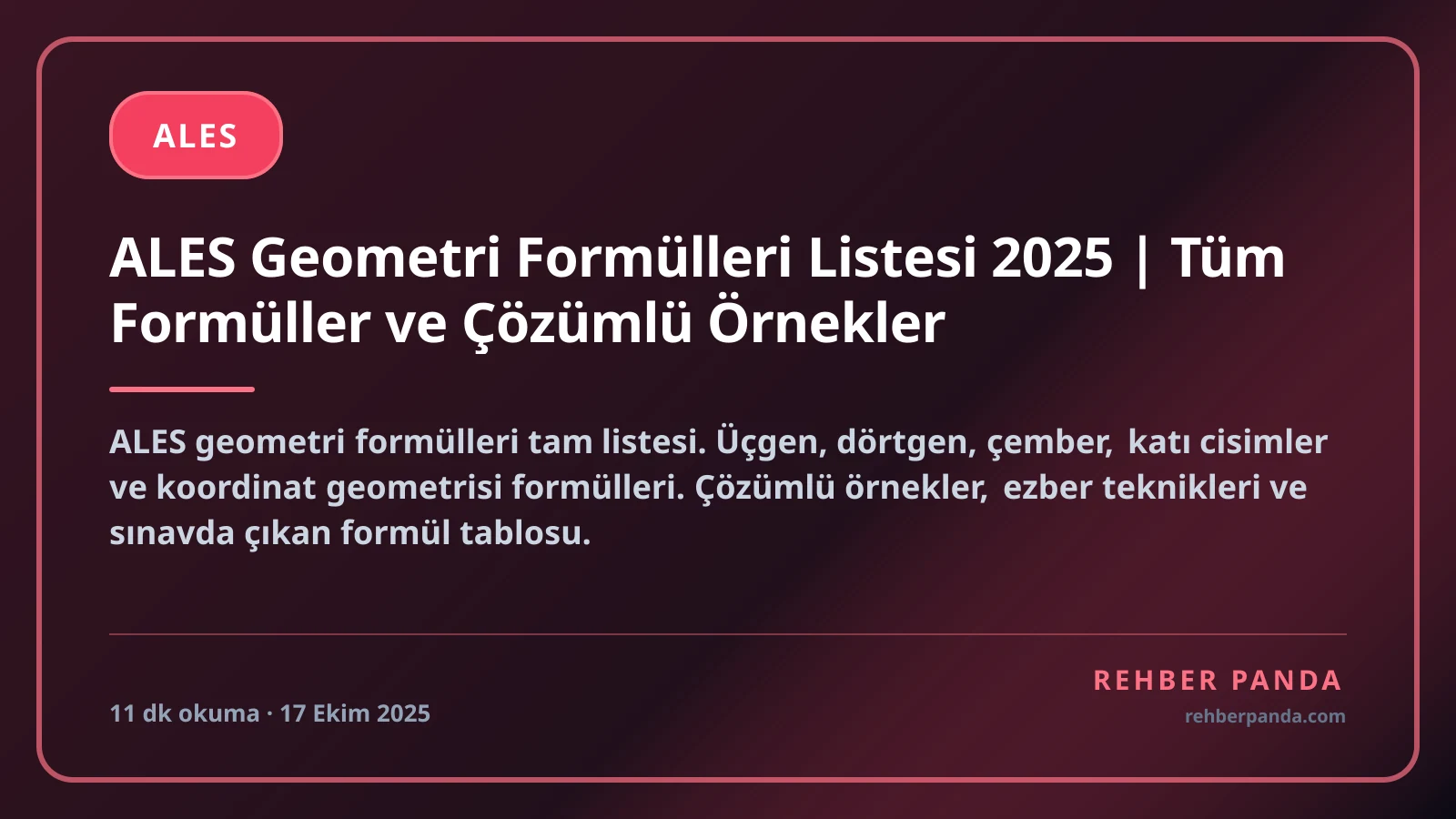 ALES Geometri Formülleri Listesi 2025 | Tüm Formüller ve Çözümlü Örnekler