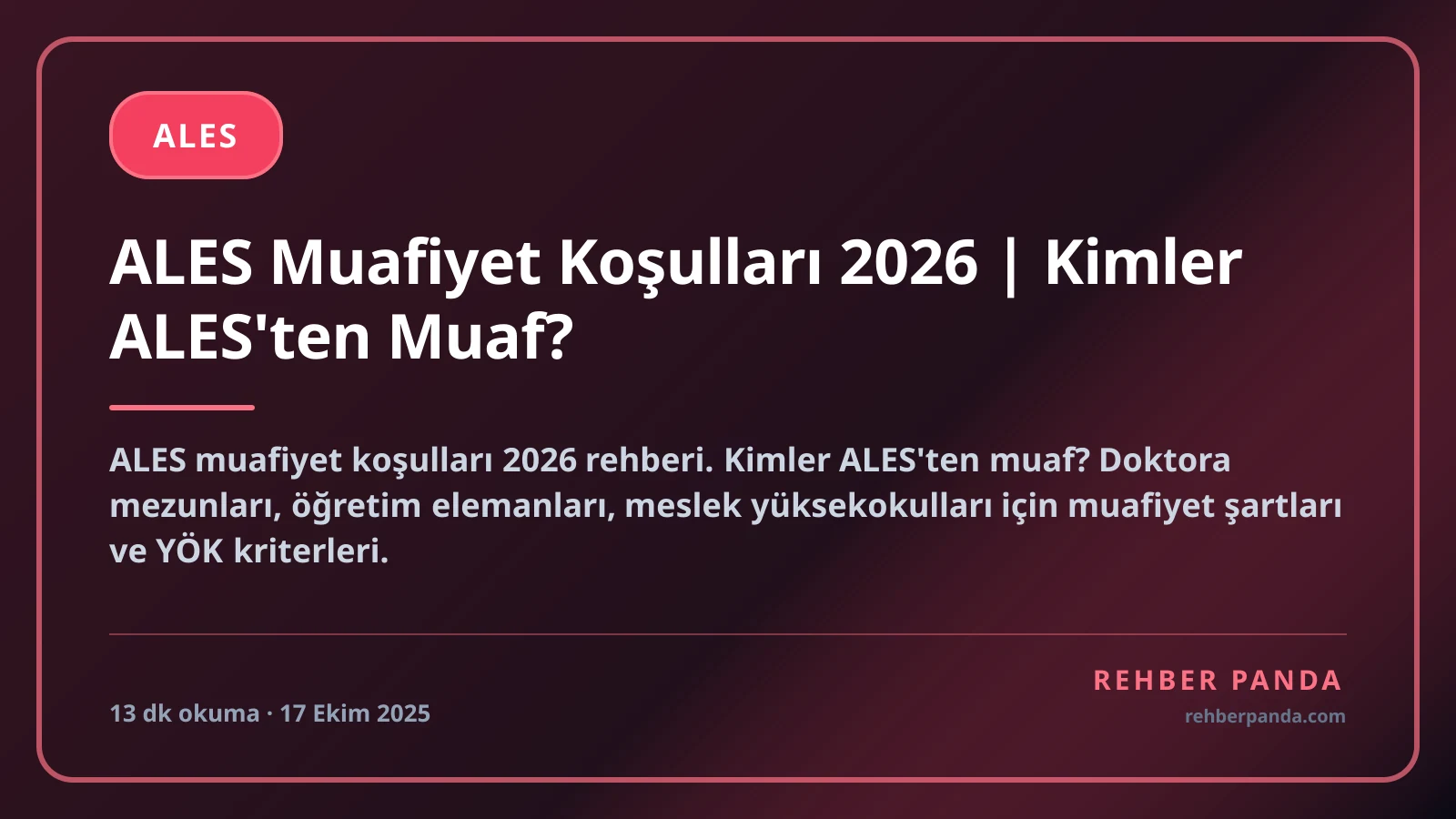 ALES Muafiyet Koşulları 2026 | Kimler ALES'ten Muaf?